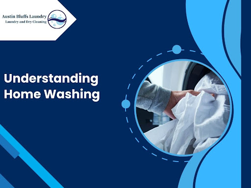 Understanding Home Washing